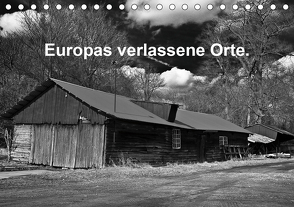 Europas verlassene Orte. (Tischkalender 2021 DIN A5 quer) von J. Sülzner [[NJS-Photographie]],  Norbert