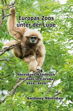 Europas Zoo unter der Lupe von Sheridan,  Anthony