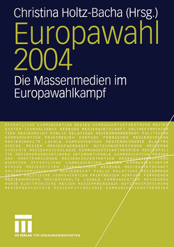 Europawahl 2004 von Holtz-Bacha,  Christina