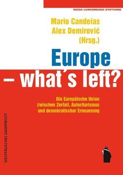 Europe – what’s left? von Candeias,  Mario, Demirović,  Alex