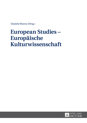 European Studies – Europäische Kulturwissenschaft von Wawra,  Daniela