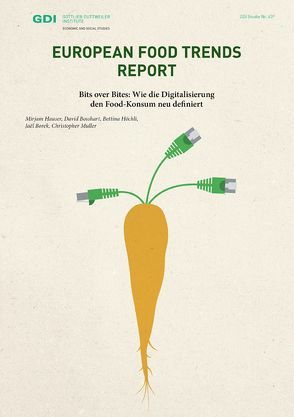 European Trend Food Report von Borek,  Jaël, Bosshart,  David, Hauser,  Mirjam, Höchli,  Bettina, Müller,  Christopher