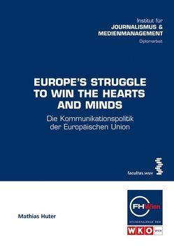 Europe’s Struggle to Win the Hearts and Minds von Huter,  Mathias