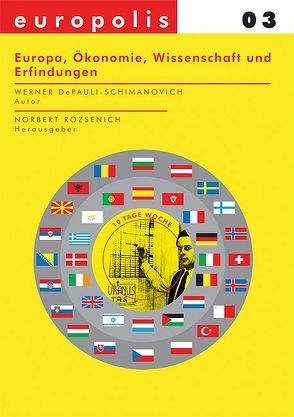 EUROPOLIS 3 – Europa, Ökonomie, Wissenschaft und Erfindungen von DePauli-Schimanovich W.,  Rozsenich N.