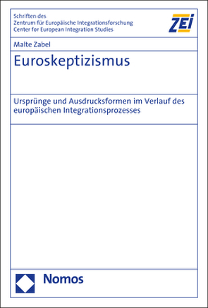 Euroskeptizismus von Zabel,  Malte