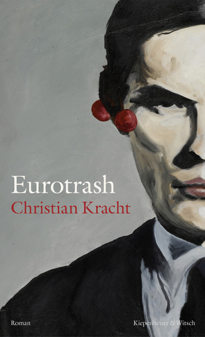 Eurotrash von Kracht,  Christian