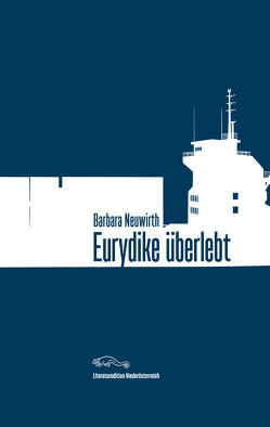 Eurydike überlebt von Neuwirth,  Barbara