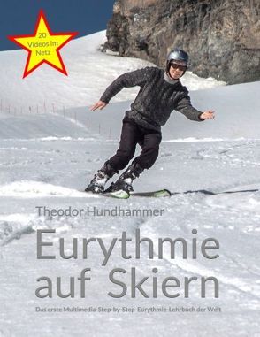 Eurythmie auf Skiern von Hundhammer,  Theodor