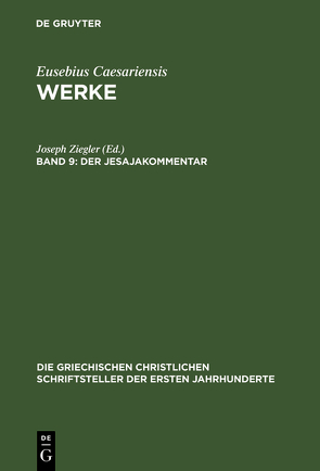 Eusebius Caesariensis: Werke / Der Jesajakommentar von Ziegler,  Joseph