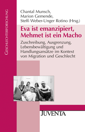 Eva ist emanzipiert, Mehmet ist ein Macho von Gemende,  Marion, Munsch,  Chantal, Weber-Unger Rotino,  Steffi