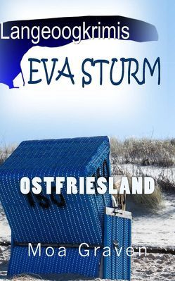 Eva Sturm Langeoogkrimis von Graven,  Moa