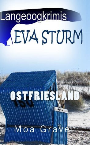 Eva Sturm Langeoogkrimis von Graven,  Moa