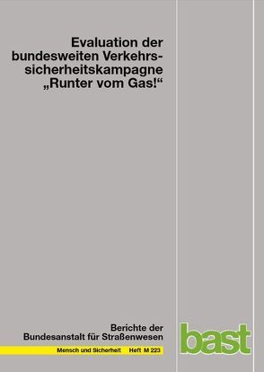 Evaluation der bundesweiten Verkehrssicherheitskampagne „Runter vom Gas!“ von Klimmt,  Christoph, Maurer,  Marcus