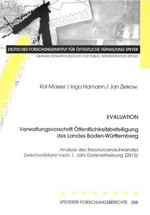 Evaluation Verwaltungsvorschrift Öffentlichkeitsbeteiligung des Landes Baden-Württemberg von Hamann,  Ingo, Masser,  Kai, Ziekow,  Jan