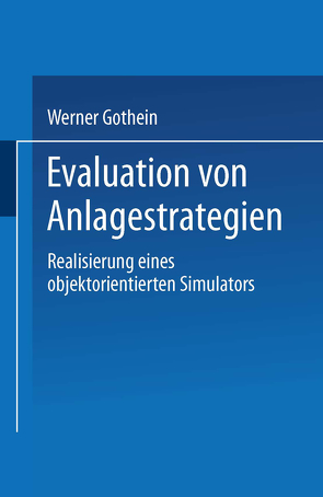 Evaluation von Anlagestrategien von Gothein,  Werner