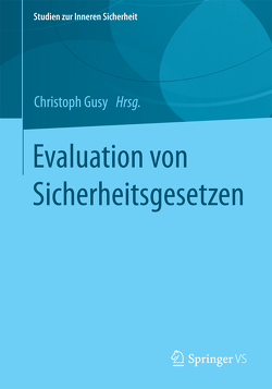 Evaluation von Sicherheitsgesetzen von Gusy,  Christoph