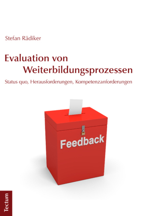 Evaluation von Weiterbildungsprozessen von Rädiker,  Stefan