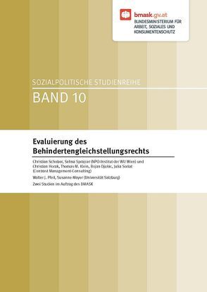 Evaluierung des Behindertengleichstellungsrechts von Djukic,  Bojan, Horak,  Christian, Klein,  Thomas M, Mayer,  Susanne, Pfeil,  Walter J., Schober,  Christian, Sorat,  Julia, Sprajcer,  Selma