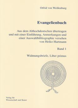 Evangelienbuch von Hartmann,  Heiko, Otfrid von Weissenburg