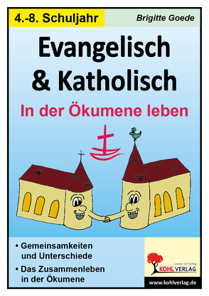 Evangelisch & Katholisch von Goede,  Brigitte