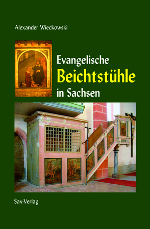 Evangelische Beichtstühle von Wieckowski,  Alexander