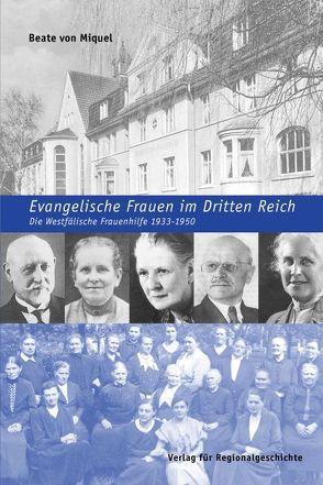 Evangelische Frauen im Dritten Reich von Miquel,  Beate von