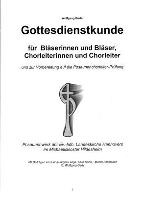 Evangelische Gottesdienstkunde von Gerts,  Wolfgang