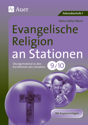 Evangelische Religion an Stationen 9-10 von Worm,  Heinz-Lothar