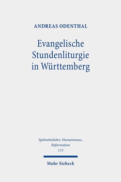 Evangelische Stundenliturgie in Württemberg von Odenthal,  Andreas