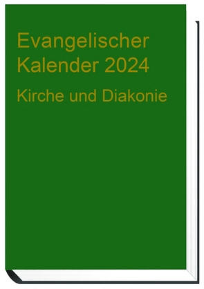 Evangelischer Kalender 2024 von Nagel,  Birgit