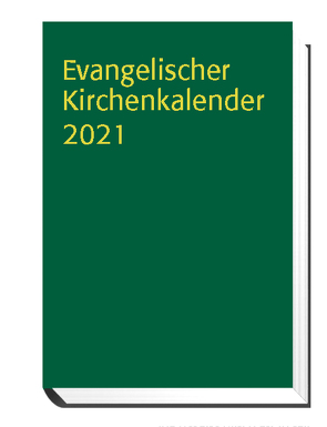 Evangelischer Kirchenkalender 2021 von Nagel-Knecht,  Birgit