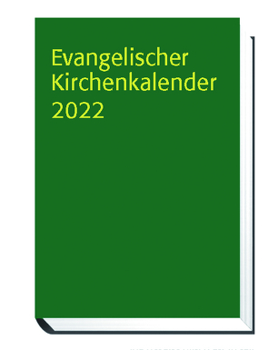 Evangelischer Kirchenkalender 2022 von Nagel-Knecht,  Birgit