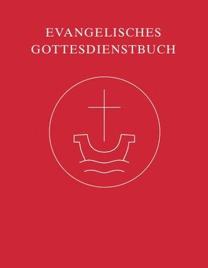 Evangelisches Gottesdienstbuch