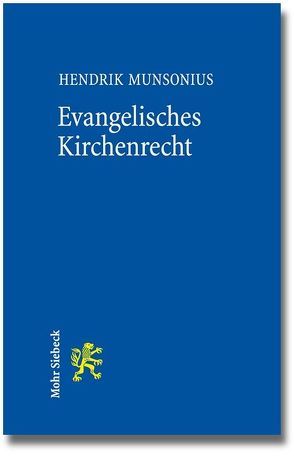 Evangelisches Kirchenrecht von Munsonius,  Hendrik