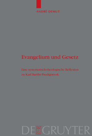 Evangelium und Gesetz von Demut,  André