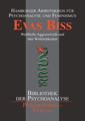 Evas Biss von für Psychoanalyse und Feminismus,  Hamburger Arbeitskreis