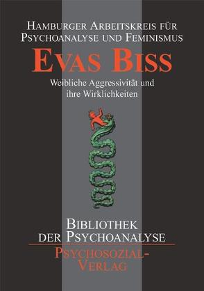 Evas Biss von für Psychoanalyse und Feminismus,  Hamburger Arbeitskreis