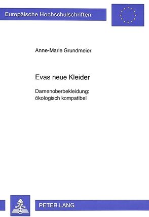 Evas neue Kleider von Grundmeier,  Anne Marie