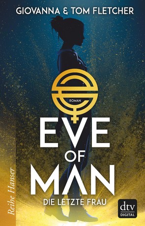 Eve of Man (I) von Fletcher,  Giovanna, Fletcher,  Tom, Pflüger,  Friedrich