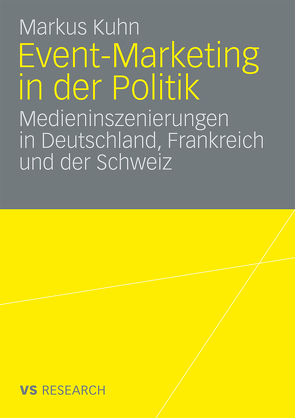 Event-Marketing in der Politik von Kuhn,  Markus