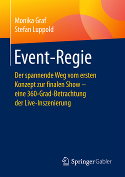 Event-Regie von Graf,  Monika, Luppold,  Stefan