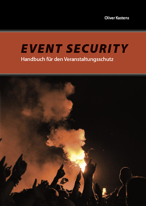 Event Security von Kastens,  Oliver