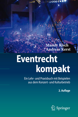 Eventrecht kompakt von Kerst,  Andreas, Risch,  Mandy