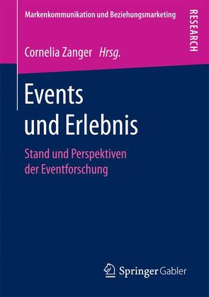 Events und Erlebnis von Zanger,  Cornelia