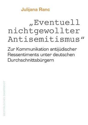 Eventuell nichtgewollter Antisemitismus von Ranc,  Julijana