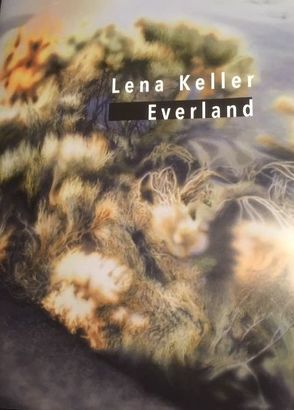 Everland. Malerei. von Keller,  Lena, Krüger,  Anne Simone