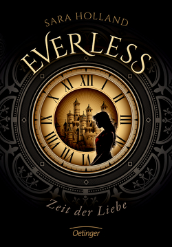 Everless 1. Zeit der Liebe von Holland,  Sara, Knuffinke,  Sandra, Komina,  Jessika, Schürmann,  Kerstin