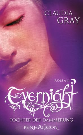 Evernight – Tochter der Dämmerung von Gray,  Claudia, Schmidt,  Marianne