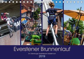 Everstener Brunnenlauf, ein Oldenburger Stadtteilevent etabliert sich. (Tischkalender 2019 DIN A5 quer) von Renken,  Erwin