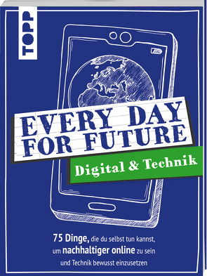 Every Day For Future – Digital & Technik von Precht,  Frerik